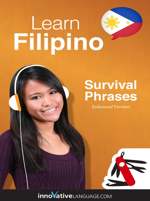 Title details for Learn Filipino: Survival Phrases Filipino by Innovative Language Learning, LLC - Available